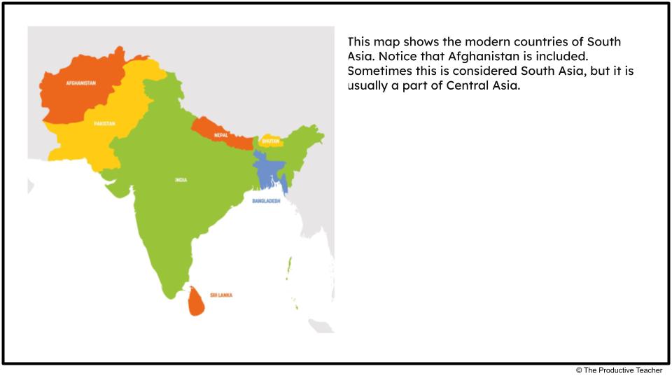 This map shows the modern countries of South Asia. 